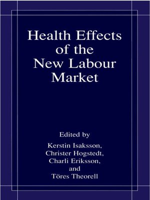 cover image of Health Effects of the New Labour Market